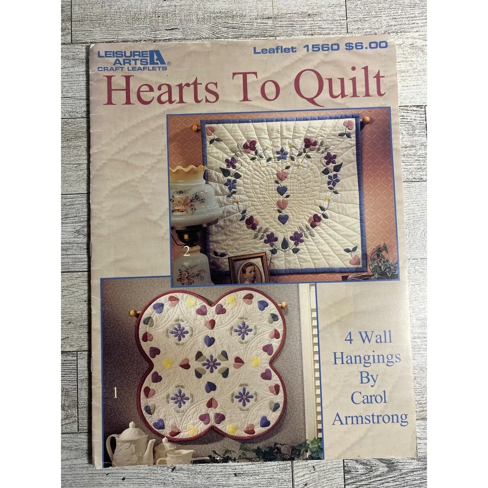 Hearts To Quilt‎ Carol Armstrong 1994 Leisure Arts Leaflet 1560 Wall Hangings